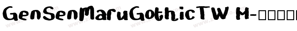 GenSenMaruGothicTW H字体转换